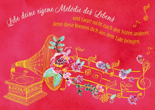 Spruchkarte: Lebe deine eigene Melodie des Lebens - Inspirierende Botschaft
