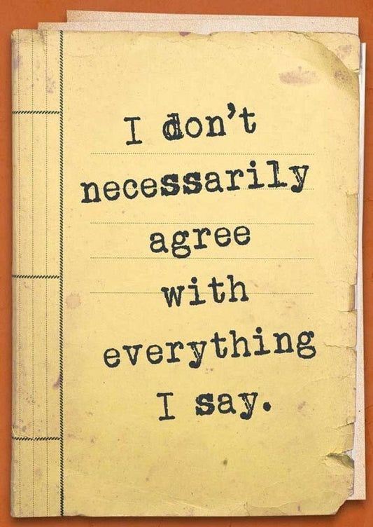 Spruchpostkarte für jeden Anlass: Don't agree with everything