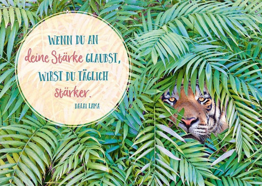 Tierpostkarte mit inspirierendem Spruch: Glaube an deine Stärke und wachse jeden Tag