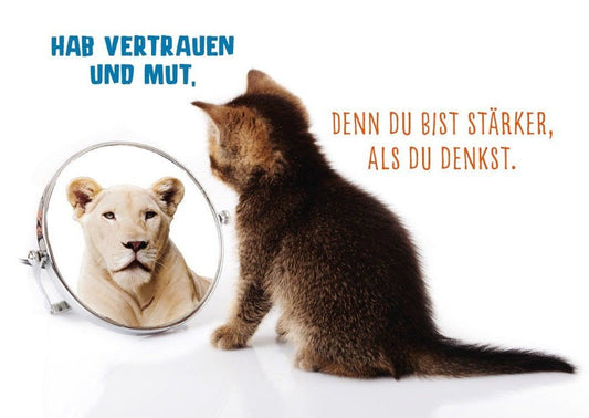 Tierpostkarte mit inspirierendem Spruch: Hab Vertrauen und Mut, du bist stärker als du denkst