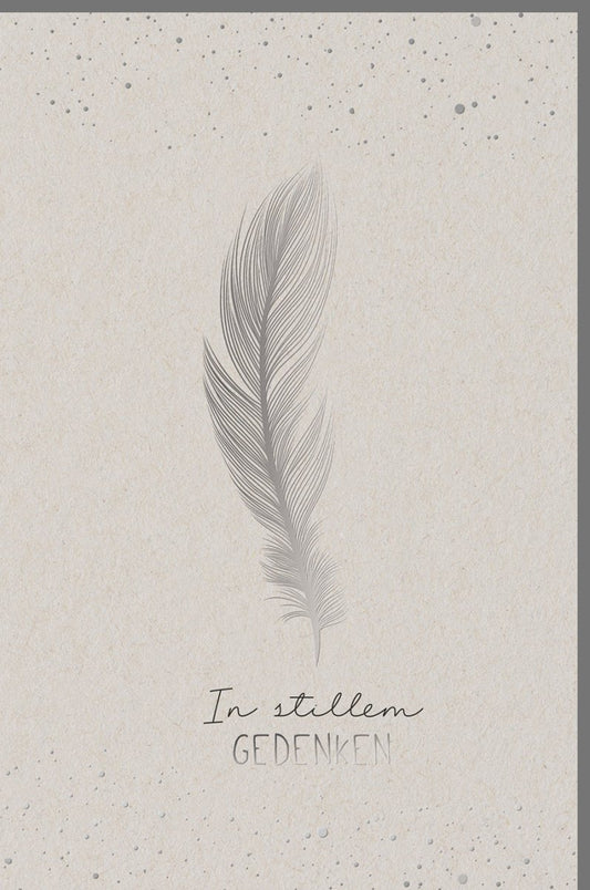 Trauerkarte Beileid Kondolenz - Federdesign zum Gedenken, Anteilnahme & Mitgefühl im Trauerfall, Würdevoller Abschied mit pietätvollem Text