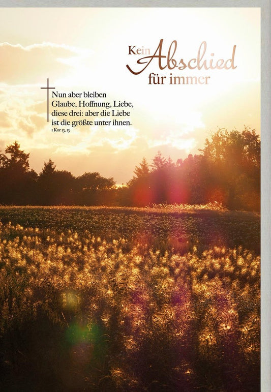 Trauerkarte Beileid Kondolenz - Hoffnung & Glaube im Sonnenuntergang mit Bibelvers aus Korinther, Trostvolle Anteilnahme