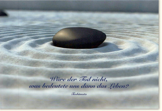 Trauerkarte Beileid - Zen Stein & Sand Design, Philosophie des Lebens, Trost & Harmonie im Abschied