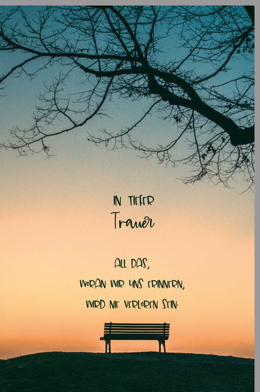 Trauerkarte - Elegante Abschiedskarte mit Sonnenuntergang in den Bergen, Ruhebank - Motiv für Mitgefühl und Trost, Naturdesign für Hinterbliebene