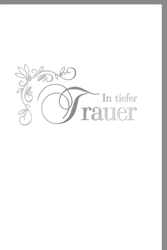 Trauerkarte - Elegante Kondolenzkarte mit Silberfolie, Dezente Anteilnahme zum Abschied und Gedenken