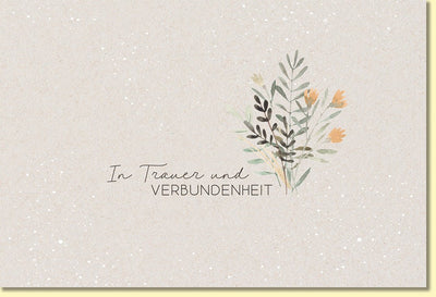 Trauerkarte In Trauer und Verbundenheit mit zartem Blumenmotiv stilvolle Beileidskarte für persönliche Abschiedsworte hochwertige Doppelkarte