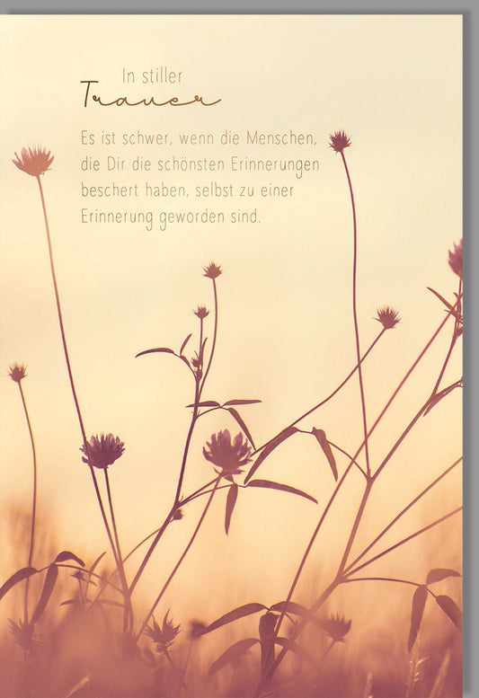 Trauerkarte mit Natur - und Blumenmotiv - Stilvolle Beileidskarte in warmen Tönen mit brauner Metallicfolie für Anteilnahme und Gedenken