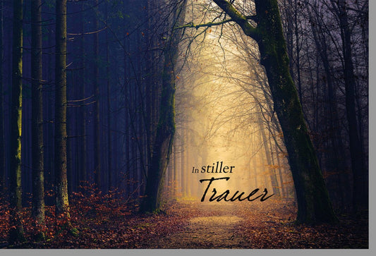 Trauerkarte mit Waldweg - Motiv - Sanfter Abschied in der Natur, Kondolenz für Freunde und Familie in beruhigenden Braun - und Grüntönen