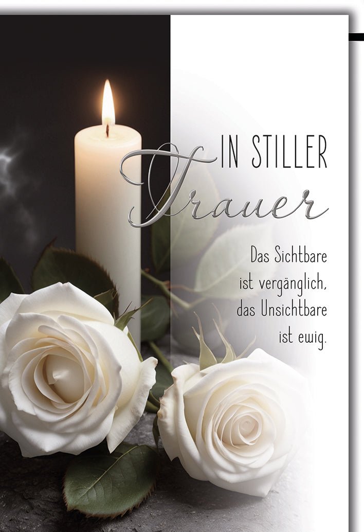 Trauerkarte Stiller Abschied: Weiße Rosen mit Kerze und bewegendem Spruch