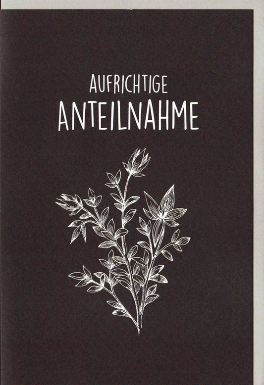 Trauerkarte zur Anteilnahme – Stilvolle Beileidskarte mit eleganten Pflanzenmotiven in Schwarz - Weiß, Dezenter Trost im Trauerfall