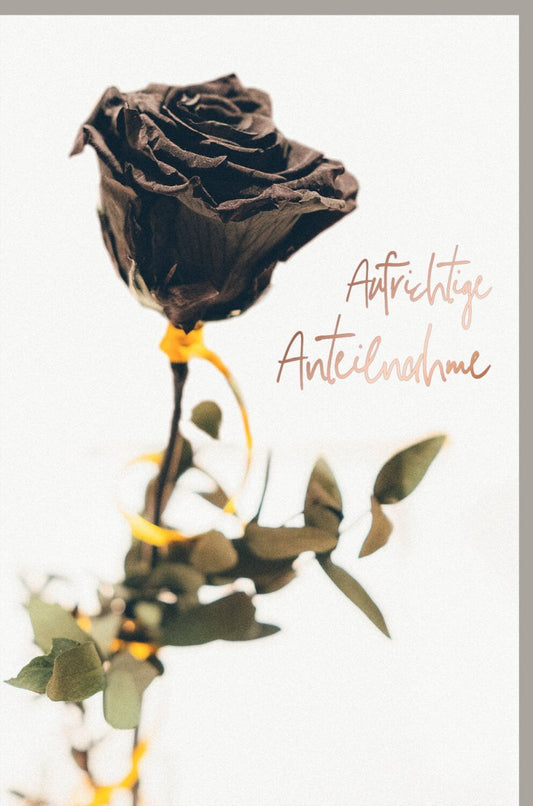 Trauerkarte zur Anteilnahme - Stilvolle Beileidskarte mit Rose für Trost im Trauerfall