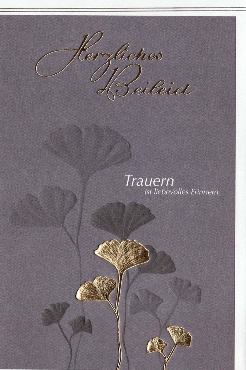 Trauerkarte zur Anteilnahme - Stilvolles Ginkgo - Design mit tiefgründigem Trauerspruch