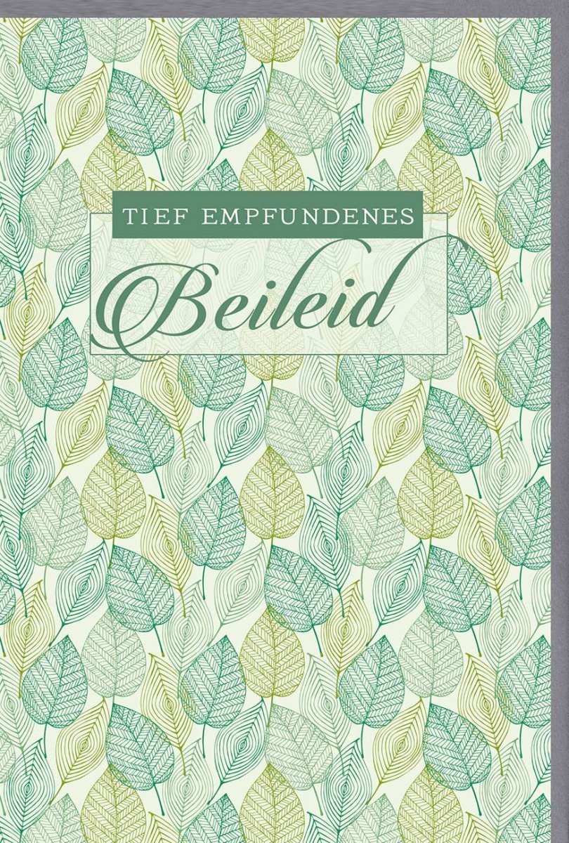 Trauerkarte zur Anteilnahme - Stilvolles Naturmotiv mit Blättern in Grüntönen für Trost und Gedenken
