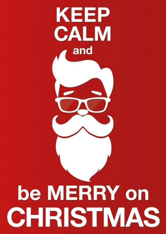 Weihnachtspostkarte "Keep Calm Merry Christmas" - Santa mit Brille & Bart, Festliche Grüße, Traditionelle Karte mit Botschaft