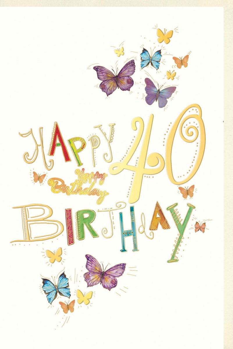 40. Geburtstagskarte - Festliche Schmetterlinge, Bunte Dekoration, Herzliche Glückwünsche