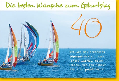 40. Geburtstagskarte - Maritime Segelboot - Szene, Origineller Gruß für Männer & Frauen