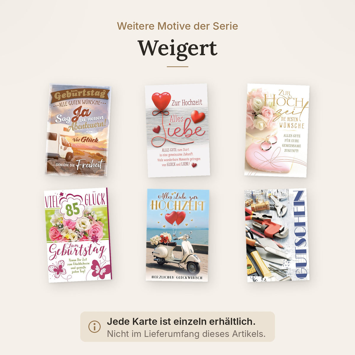 Weitere Motive der Serie Weigert, einzeln erhältlich