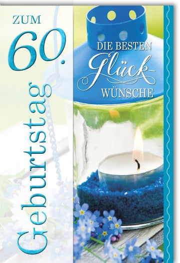 60. Geburtstag Karte - Elegante Glückwünsche mit Teelicht Laterne & Blumen, Perfektes Geschenk zum Sechzigsten für Erwachsene & Senioren