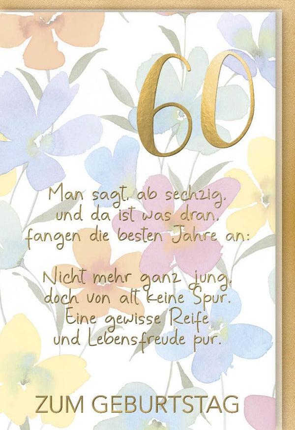 60. Geburtstagskarte - Stilvolle Glückwunschkarte mit Zahlenmotiv, Edles Papier & Festliches Blumendesign für Lebensfreude und Reife