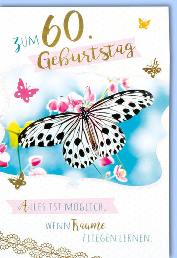 60. Geburtstagskarte: Stilvolle Karte mit Schmetterlings - und Blumenmotiven, Inspirierende Himmelsdesigns, Hochwertige Glückwünsche