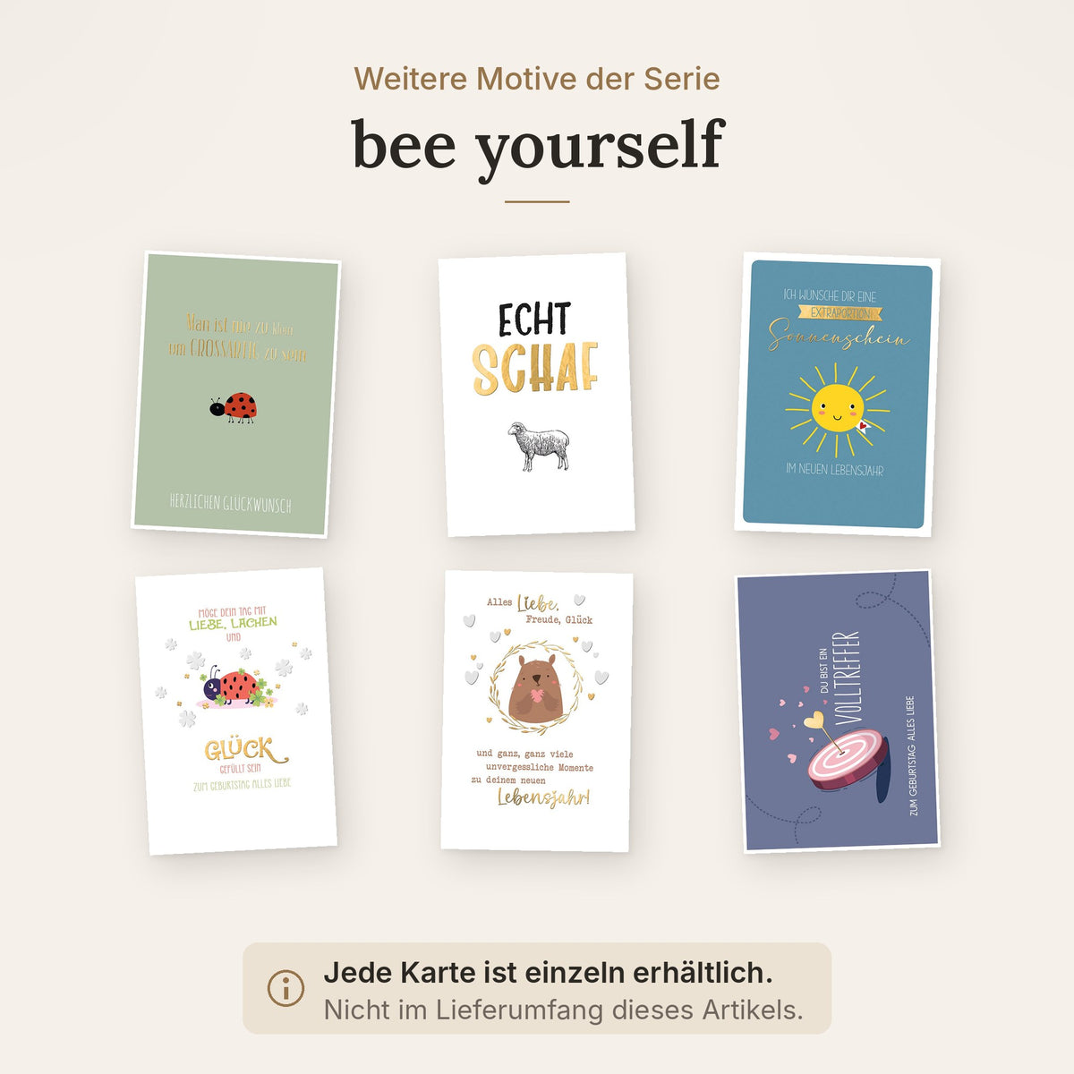 Weitere Motive der Serie bee yourself, einzeln erhältlich