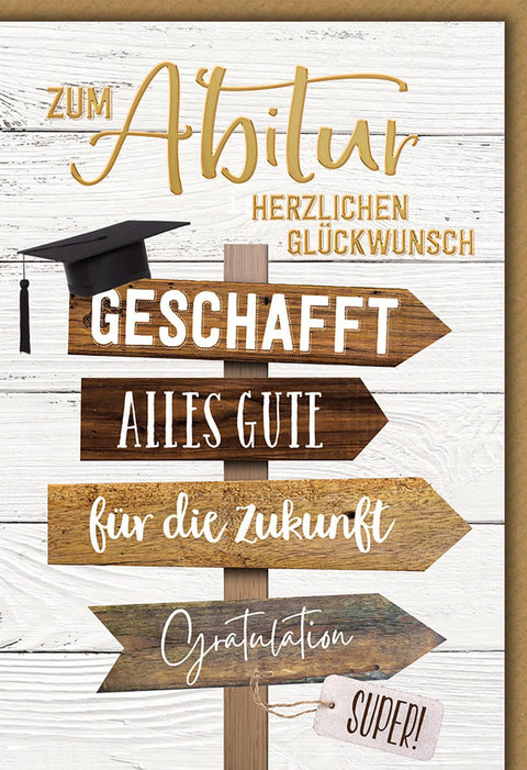 Abitur Glückwunschkarte – Wegweiser mit Doktorhut und rustikalem Holzdesign