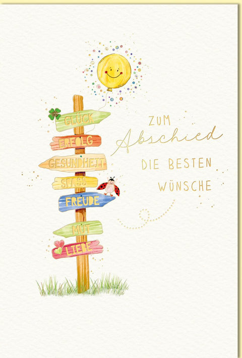 Abschiedskarte mit buntem Wegweiser und Sonne liebevoll gestaltet mit Glückwünschen für Gesundheit Erfolg Freude Mut und Liebe