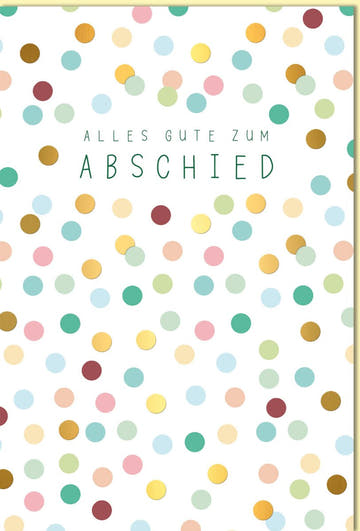 Abschiedskarte mit bunten Punkten und Aufschrift Alles Gute zum Abschied moderne Grußkarte für Kollegen Freunde Mitarbeiter