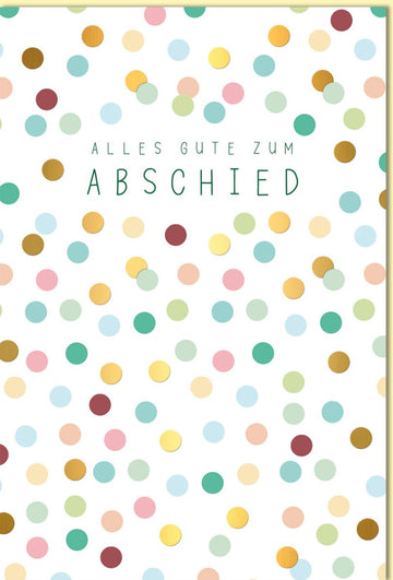 Abschiedskarte mit bunten Punkten und Aufschrift Alles Gute zum Abschied moderne Grußkarte für Kollegen Freunde Mitarbeiter