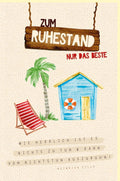 Abschiedskarte Ruhestand - Entspannung am Strand mit Palmenmotiv für den Start in die Rente