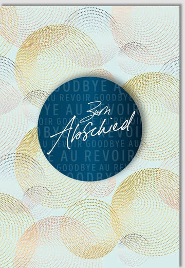 Abschiedskarte - Stilvolles Goodbye mit Wandelbarem Kreis - Design in Blau, Gold & Weiß, Moderne Grußkarte für Farewell & Au Revoir