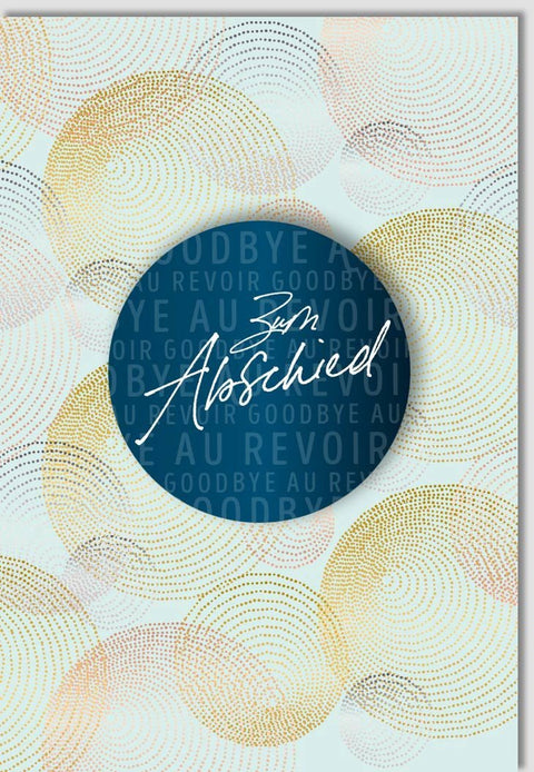 Abschiedskarte - Stilvolles Goodbye mit Wandelbarem Kreis - Design in Blau, Gold & Weiß, Moderne Grußkarte für Farewell & Au Revoir