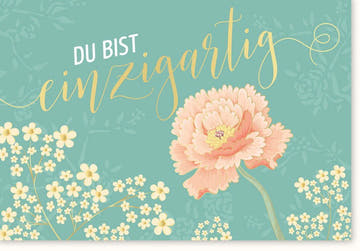 Blumige Grußkarte: Einzigartige Karte für Liebe, Freundschaft & Wertschätzung