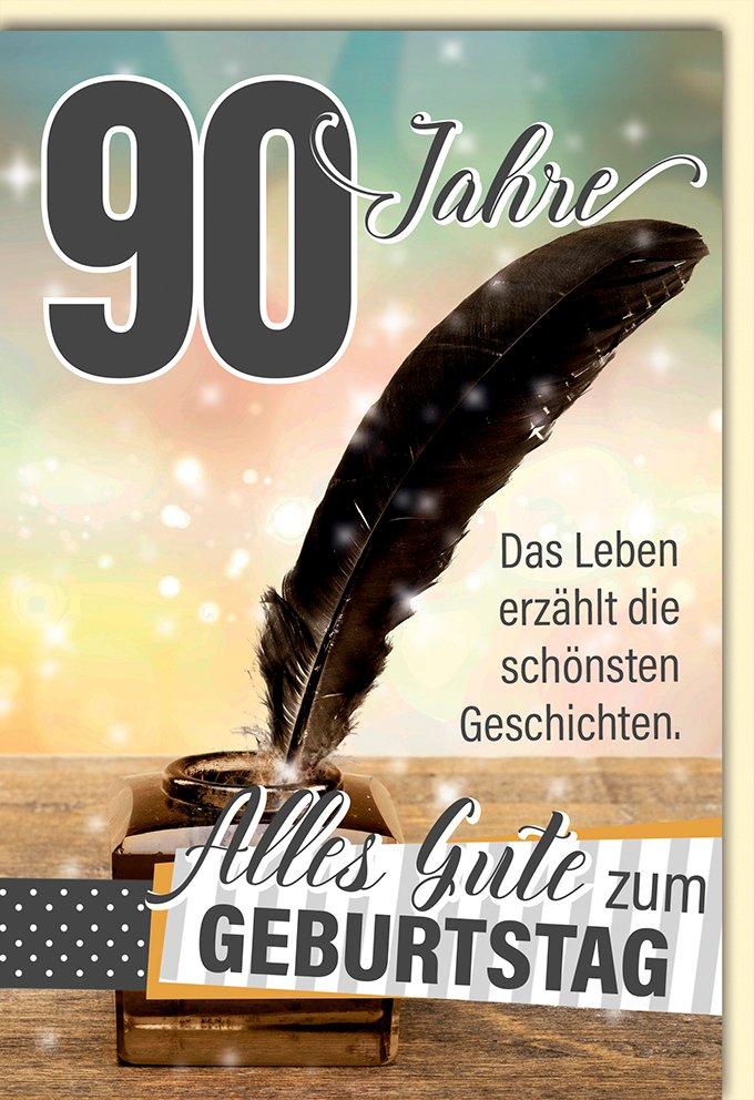 Karte zum 90. Geburtstag: Schreibfeder im Tintenfass