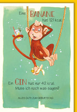 Lustige Geburtstagskarte: Affe mit Banane und Gin