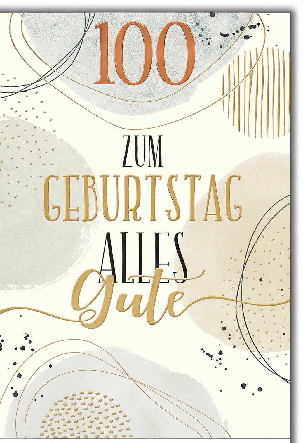 Karte zum 100. Geburtstag: Alles Gute in Gold und Kupfer