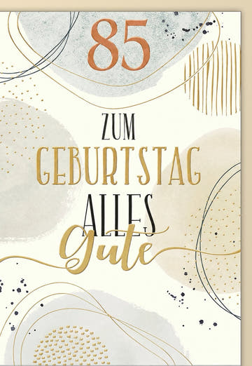 Karte zum 85. Geburtstag: Alles Gute in Gold und Kupfer