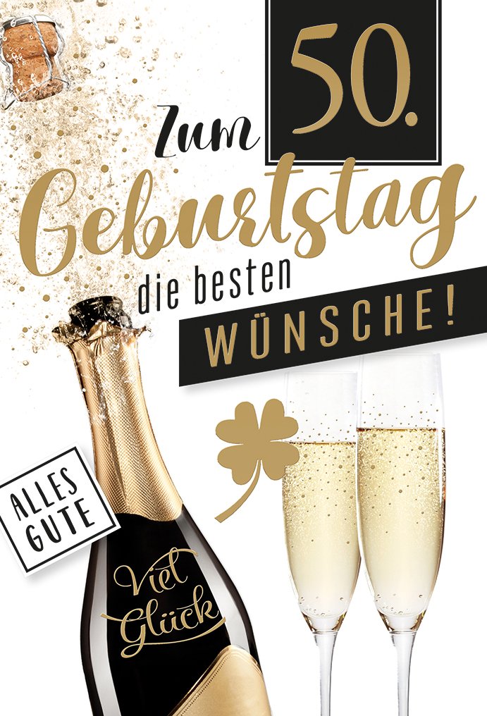 Karte zum 50. Geburtstag: Sektflasche und Gläser in Schwarz-Gold