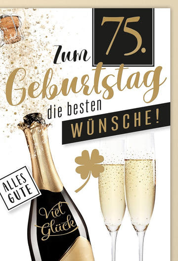 Karte zum 75. Geburtstag: Sektflasche und Gläser in Schwarz-Gold
