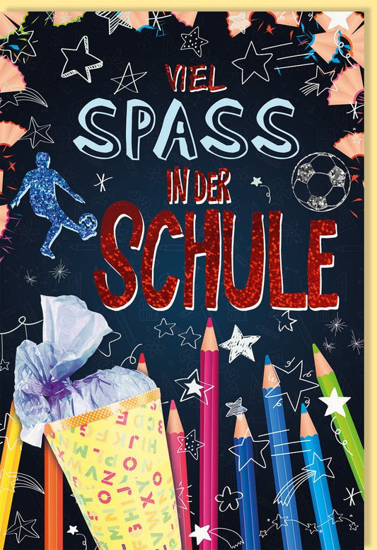 Einschulungskarte mit Schultüte & Buntstiften - Hologrammfolie, Glückwunsch zum Schulstart für Erstklässler
