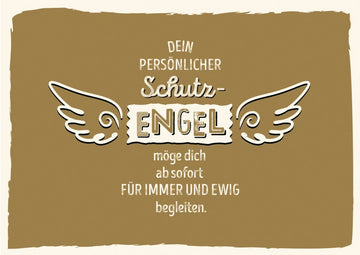 Freundschafts - Postkarte Schutzengel für Freunde & Familie mit ermutigender Botschaft und Flügelmotiv auf braunem Hintergrund als liebevolles Geschenk