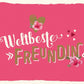Freundschaftskarte für die weltbeste Freundin: Rosa Blumenmotiv mit Herzen und liebevollem Schriftzug, perfektes Geschenk für beste Freundinnen.