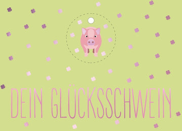 Freundschaftskarte Glücksbringer: Dein süßes Schweinchen für besondere Freunde