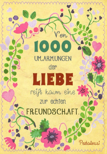 Freundschaftskarte mit Pestalozzi - Zitat, Umarmungen & Blumen in Vintage - Stil – Gelb & Rosa Illustration