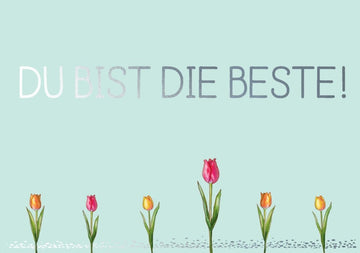 Freundschaftskarte mit Spruch - Cityproducts Tulpen: Du bist die Beste