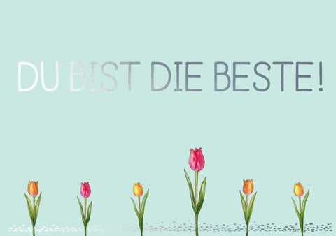 Freundschaftskarte mit Spruch - Cityproducts Tulpen: Du bist die Beste