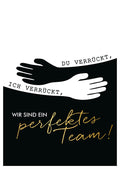 Freundschaftskarte perfektes Team lustige Postkarte für Freunde schwarz weiß mit Spruch wir sind ein perfektes Team originelle Grußkarte