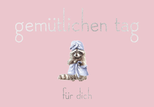 Freundschaftskarte Waschbär für einen Gemütlichen Tag