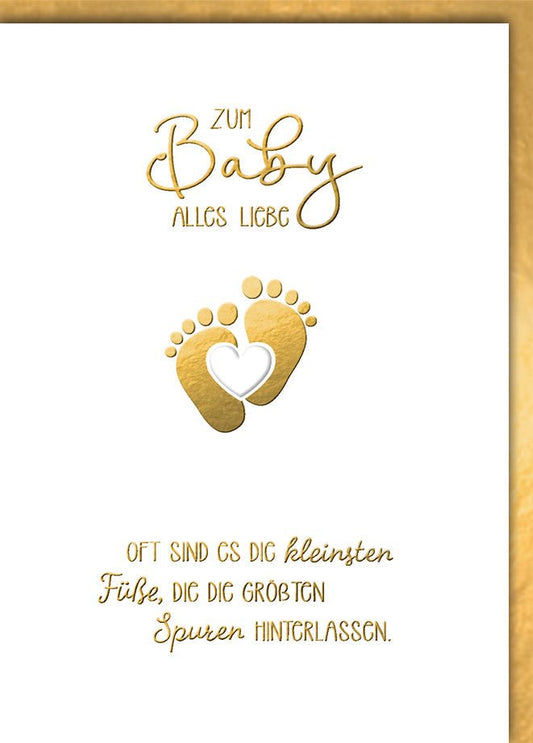 Geburtskarte Baby – Goldene Babyfüße mit Herz und liebevollem Spruch in Weiß