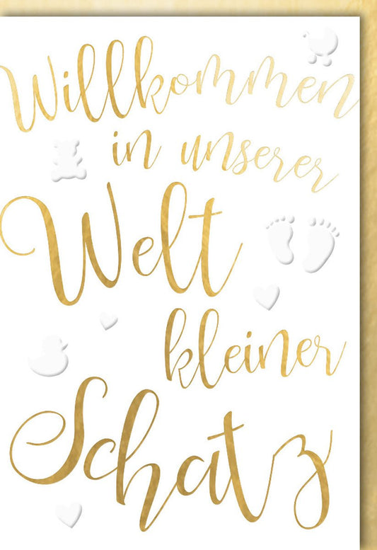 Geburtskarte: Willkommen kleiner Schatz – Neugeborenen - Glückwunsch mit goldener Schrift, Babyfüßen und Teddybären